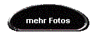 mehr Fotos