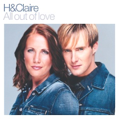 H & Claire - All Out Of Love
