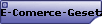 E-Comerce-Gesetz