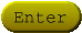 Enter