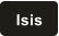 Isis