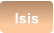 Isis