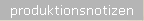 produktionsnotizen