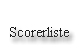 Scorerliste