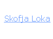 Skofja Loka