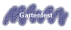 Gartenfest
