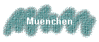 Muenchen