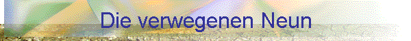 Die verwegenen Neun