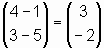 (4-1,3-5) = (3,-2)
