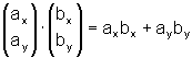 (a_x, a_y)*(b_x, b_y) = a_x*b_x + a_y*b_y