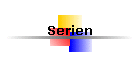 Serien