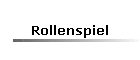 Rollenspiel