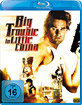 BIG TROUBLE IN LITTLE CHINA