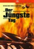 DER J&Uuml;NGSTE TAG