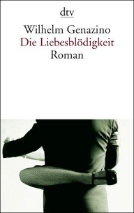 Die Liebesbl&ouml;digkeit