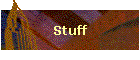 Stuff