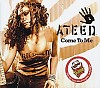 Ateed - Come To Me CDS