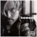 Bosson - A Little More Time