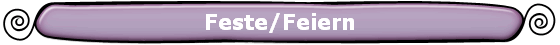 Feste/Feiern