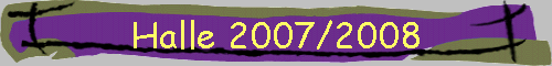 Halle 2007/2008