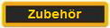 Zubehör