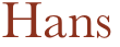 Hans