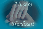 Unsere Hochzeit