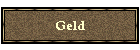 Geld