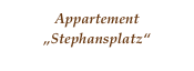 Appartement „Stephansplatz“