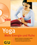 Yoga - Mehr Energie und Ruhe (mit CD)