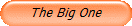 The Big One