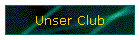 Unser Club