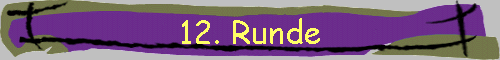 12. Runde