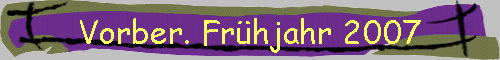 Vorber. Fr�hjahr 2007
