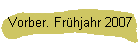 Vorber. Fr�hjahr 2007