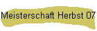 Meisterschaft Herbst 07