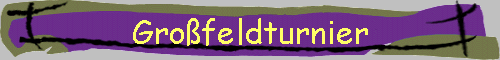 Gro�feldturnier