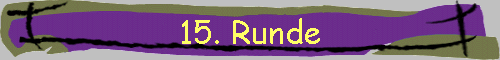 15. Runde