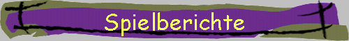 Spielberichte