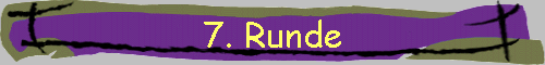 7. Runde