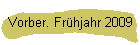Vorber. Fr�hjahr 2009