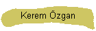 Kerem �zgan