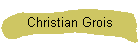 Christian Grois