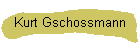 Kurt Gschossmann