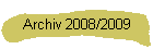 Archiv 2008/2009