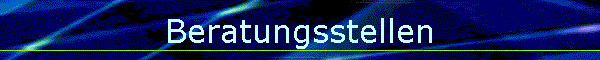 Beratungsstellen