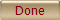Done