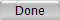 Done