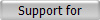 Support for