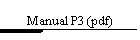 Manual P3 (pdf)